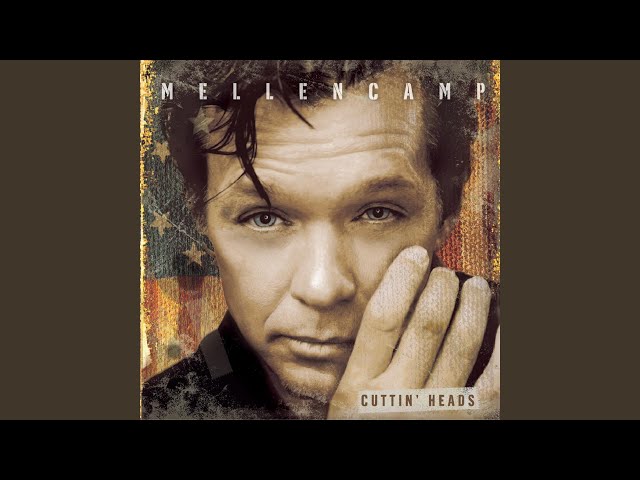 John Mellencamp - The Same Way I Do