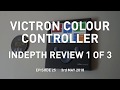 Victron Colour Controller In-Depth 1 of 3 : Overview & Settings : Eat Sleep Van 25