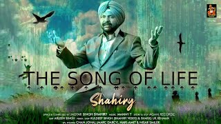 The Song Of Life (Full Video) | Shahiry | Manny T| New Punjabi Song | 2024