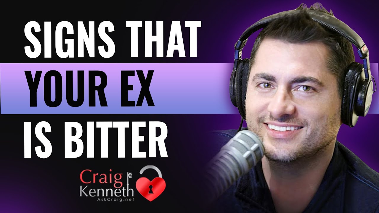 Signs That Your Ex Is BITTER!