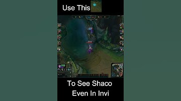 Another Way To See Shaco While Invisible