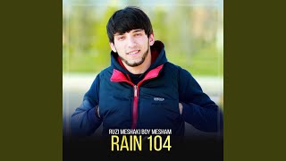 Tojik Bachayum - Rain 104