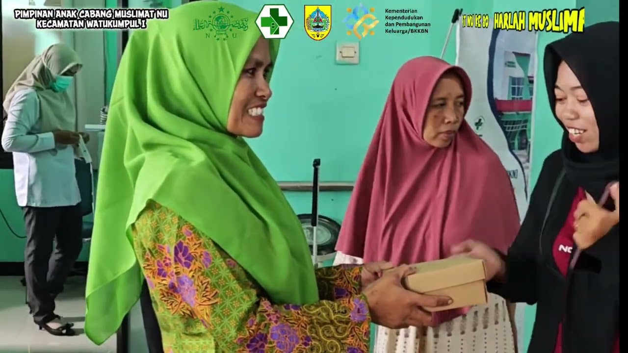 PELAYANAN KB GRATIS DALAM RANGKA HARLAH MUSLIMAT NU KE 80 KECAMATAN WATUKUMPUL I 