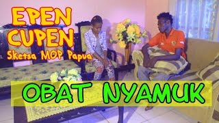 Download lagu EPEN CUPEN 8 Mop Papua OBAT NYAMUK EPEN CUPEN 8 Mop Papua OBAT NYAMUK