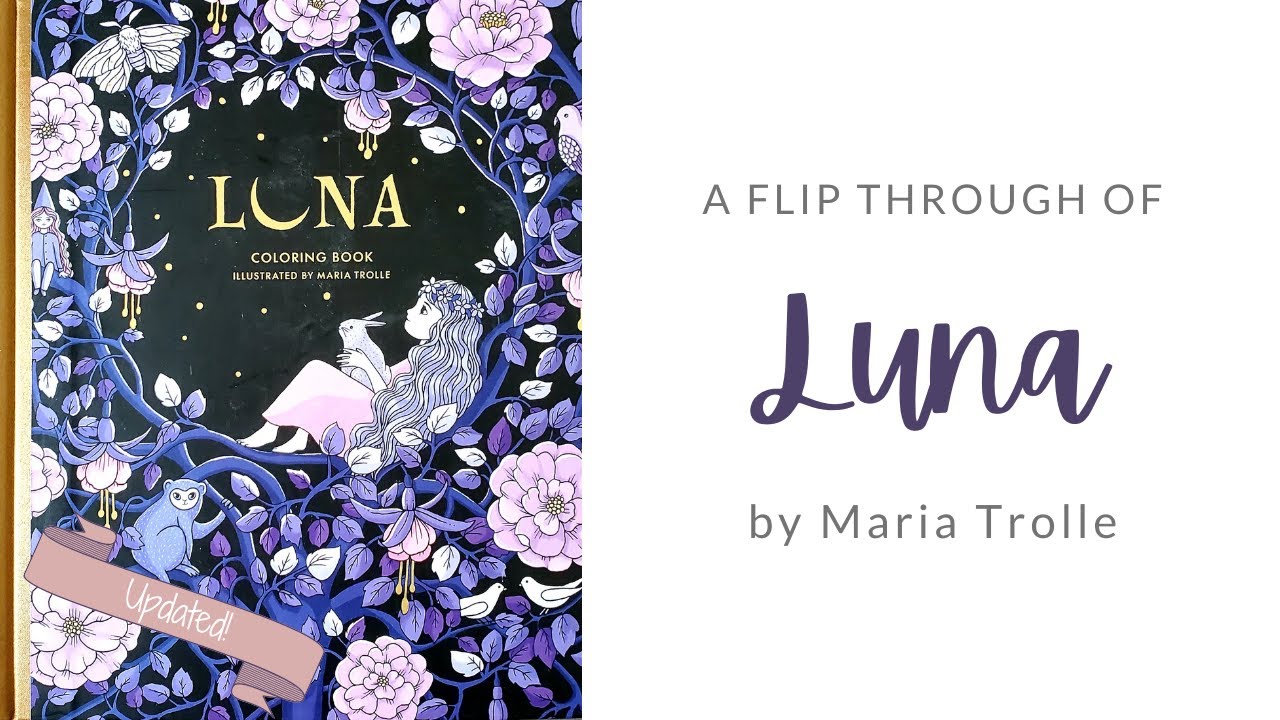 Luna by Maria Trolle | Adult Coloring Book Flip Through - YouTube
