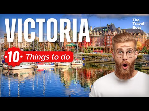 TOP 10 Things To Do In Victoria, British Columbia 2023!