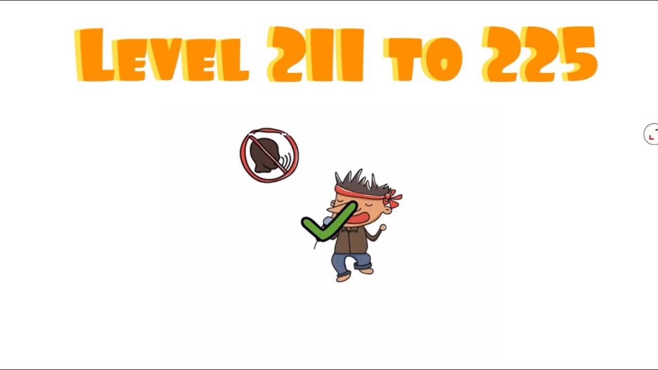 Level 211 to 225 of brain out walkthrough - YouTube
