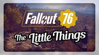 40 Little Things We Learned in Fallout 76 screenshot 5