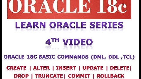 Best Oracle 18C Tutorial Series For 2020 : Video 4: Sql /Oracle Tutorials For Beginners [New Videos]