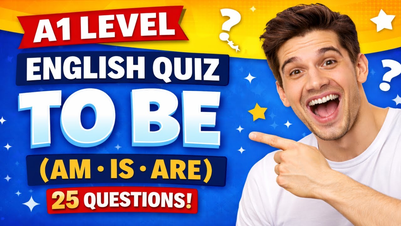 A1 English Test | Verb To Be (am is are) | Beginner English Quiz