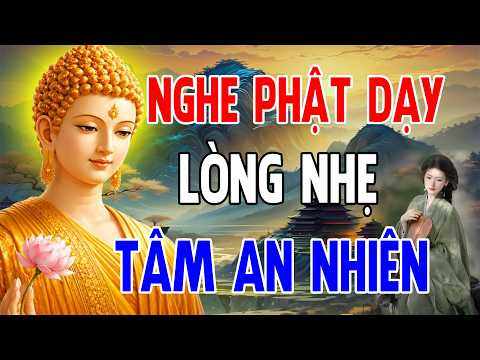 Mỗi Tối Nghe Lời Phật Dạy – Nhẹ Lòng, Buông Bỏ Phiền Muộn, Tâm An Tự Tại