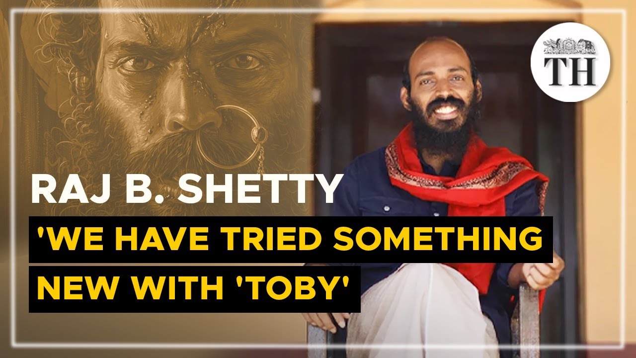 Raj B Shetty interview: 'Toby' taught me how scary it is to make a