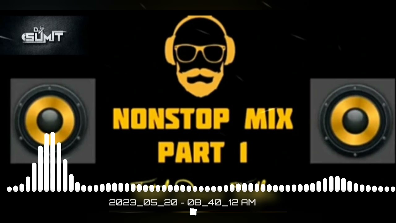 𝑵𝒐𝒏𝒔𝒕𝒐𝒑 𝑴𝒊𝒙 𝑷𝒂𝒓𝒕🔥 1 𝑫𝒋 𝑺𝒖𝒎𝒊𝒕 𝑱𝒃𝒑🔥