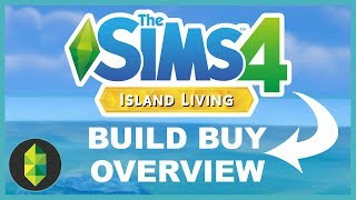 The Sims 4 Island Living - Build Buy Overview!