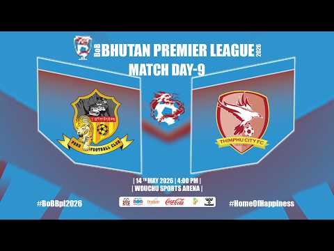 PARO FC vs THIMPHU CITY FC | BoB BHUTAN PREMIER LEAGUE 2026 | — football video