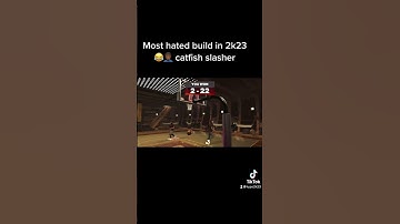 Catfish slasher most hated build in 2k