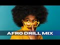 Afro drill mix