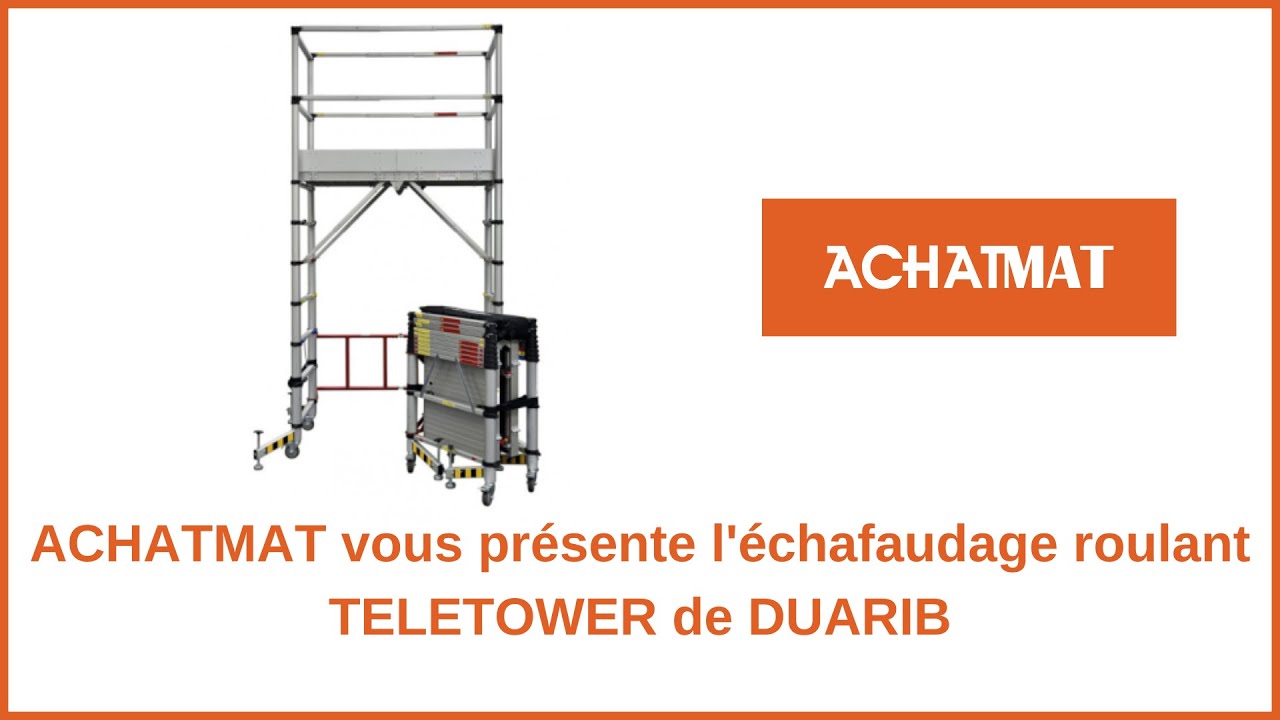 L'échafaudage roulant TELETOWER : DUARIB
