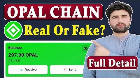 Opal chain Mining Real Or Fake? | Rizwan Baloch