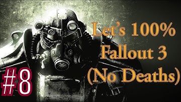 #8 - Fallout 3: 100% No Deaths Plathrough (Very Hard Difficulty) - Springvale Elementary