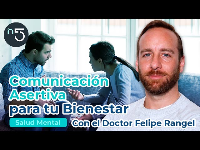 Practica Comunicación Asertiva para tu Bienestar | Salud Mental En Cinco | En5.mx