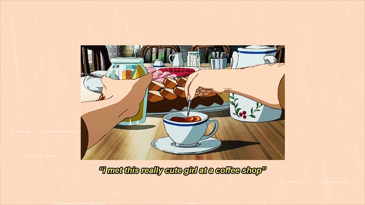 I met this really cute girl at a coffee shop