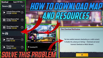 HOW TO DOWNLOAD MAP AND RESOURCES IN PUBG MOBILE || PUBG RESOURCES AND MAP DOWNLOAD PROBLEM SOLVED.