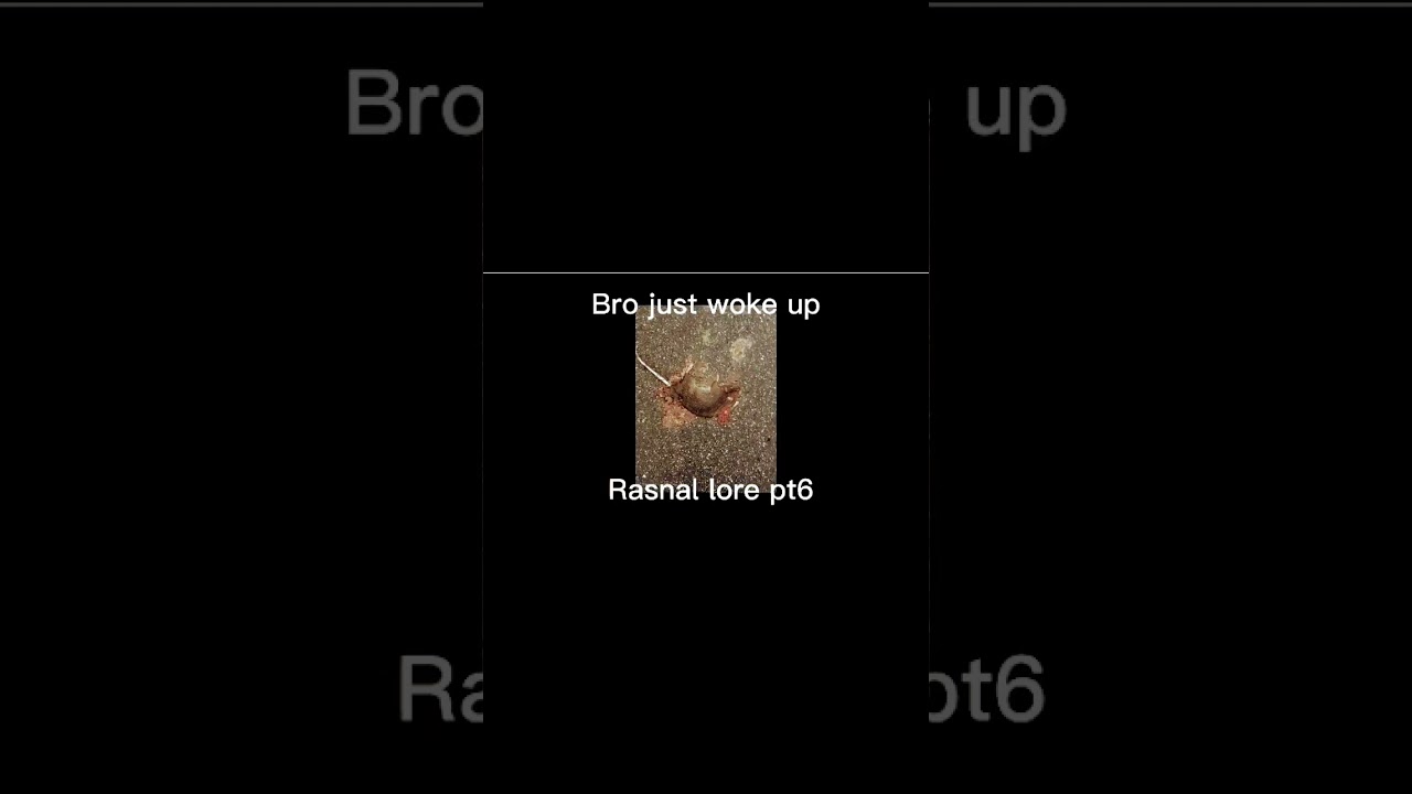 Rasnal lore pt6 
