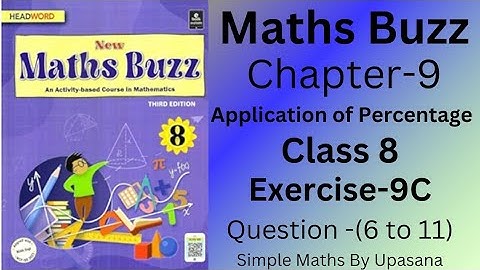 New Maths Buzz |Class- 8 |Headword | Chapter -9|Application of Percentage| Exercise -9C| Q-(6 to 11)