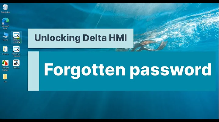 HOW TO UNLOCK DELTA HMI PASSWORD PROTECTED