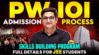 Complete Admission Process of PW IOI ✅ | Skills Building Program for JEE Students 💪🏼