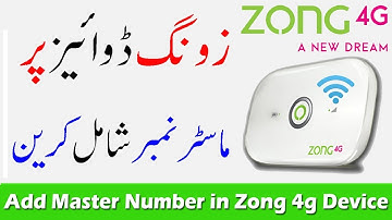 How to Add Master Number in zong 4g device 2018