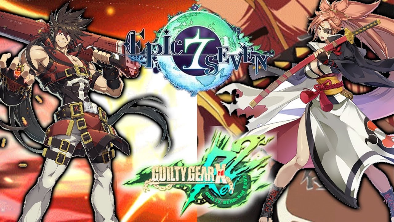 EPIC SEVEN x GUILTY GEAR! Let's Check Out Sol Badguy & Baiken