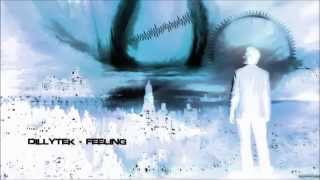 Dillytek - Feeling [Hq Original]