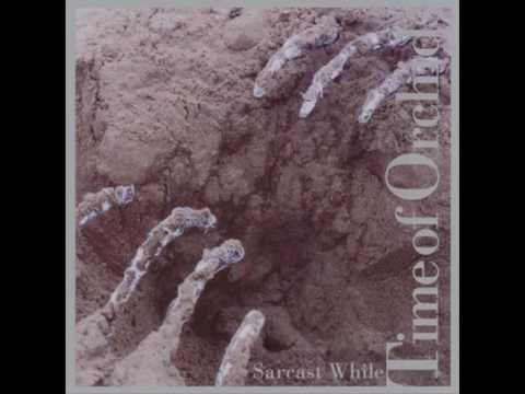 Time of Orchids - All We Ever Wish / Whim