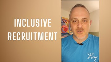 Inclusive Recruitment - the best way to build a diverse workplace