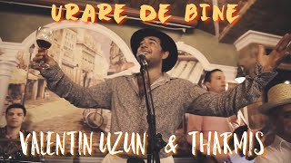 Valentin Uzun & Tharmis - Urare De Bine [Official Video]