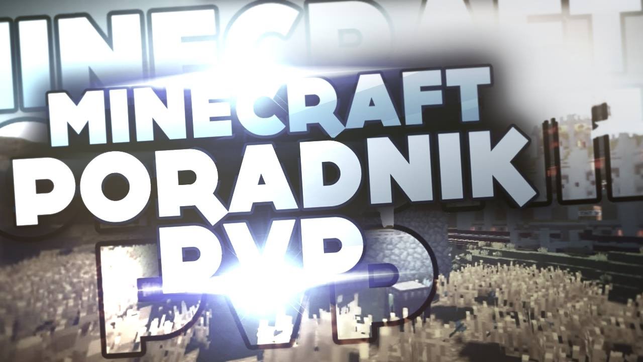 Jak Sie Klepac W Minecraft
