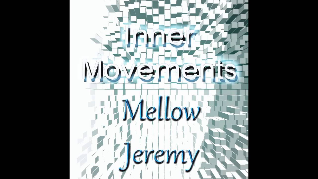 Watch Mellow Jeremy - Tones Moving on YouTube Watch Mellow Jeremy - Tones Moving on YouTube