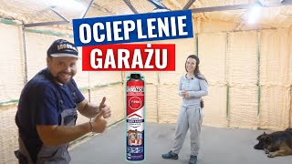 Garaż jak u Wazzupa. Ocieplamy blaszany garaż pianką Polynor.