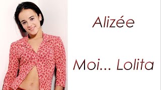 Alizée - Moi...lolita - Paroles