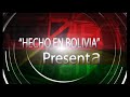 Producciones hecho en bolivia y la promo 2017 de ruben machaca