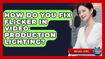How Do You Fix Flicker In Video Production Lighting? - Media Jobs