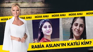 19 yaşındaki Rabia Aslan'ın katili kim? | Müge Anlı İle Tatlı Sert Kolajlar