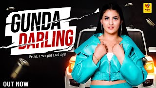 Gunda Darling | Pranjal Dahiya | Raj Mawar, Ashu Twinkle | New Haryanvi Song | Haryanvi Song