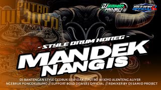 DJ BANTENGAN ( MANDEK NANGIS ) PUTRO WIJOYO ALENTENG ALIYER_REMIXER BY DJ SAMID PROJECT....