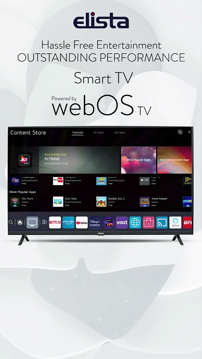 Elista Smart TV, powered by WebOS TV is more than just a smart TV