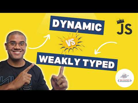 Lesson #5 - Dynamic vs Weakly Typed