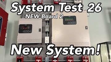 System Test 26 | Board 2 - New System!