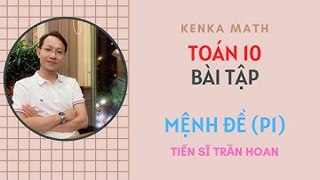TOÁN 10 - BÀI TẬP BÀI 1 - MỆNH ĐỀ - PHẦN 1